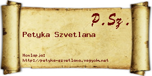 Petyka Szvetlana névjegykártya